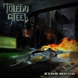Toledo Steel : Zero Hour Toledo Steel : Zero Hour